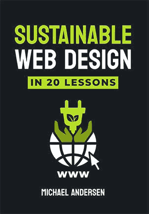 Sustainable Web Design in 20 lessons